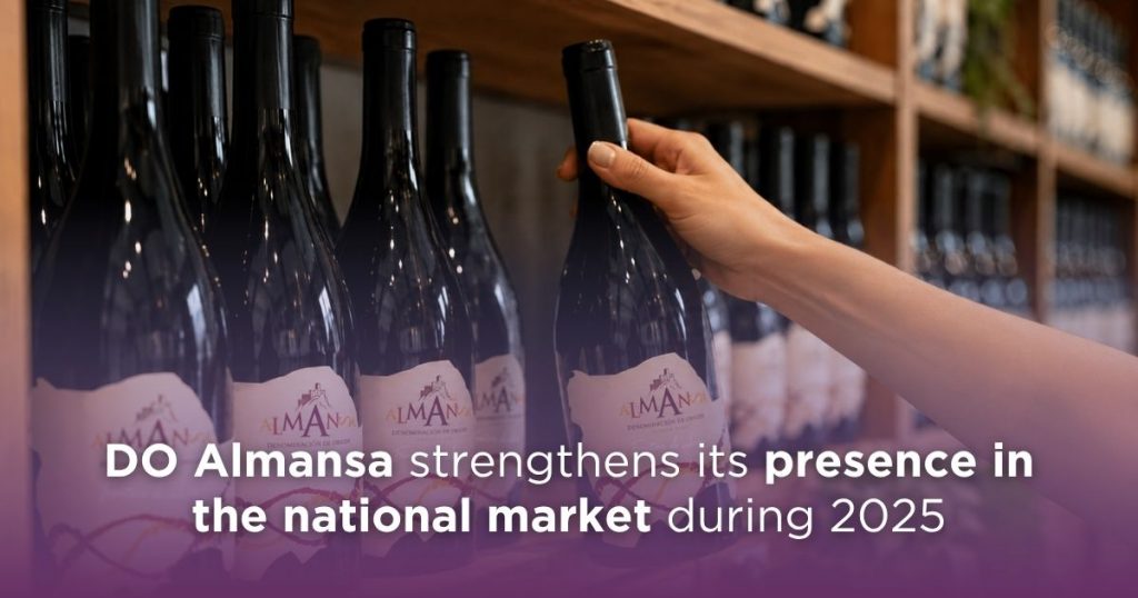 DO Almansa strengthens its presence in the national market during 2025 1 DO Almansa strengthens its presence in the national market during 2025